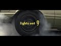 Lights out 9 cinematic cut