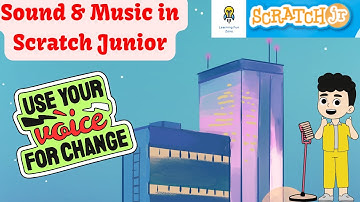 Master Scratch Junior: Adding Sounds and Music Made Easy
