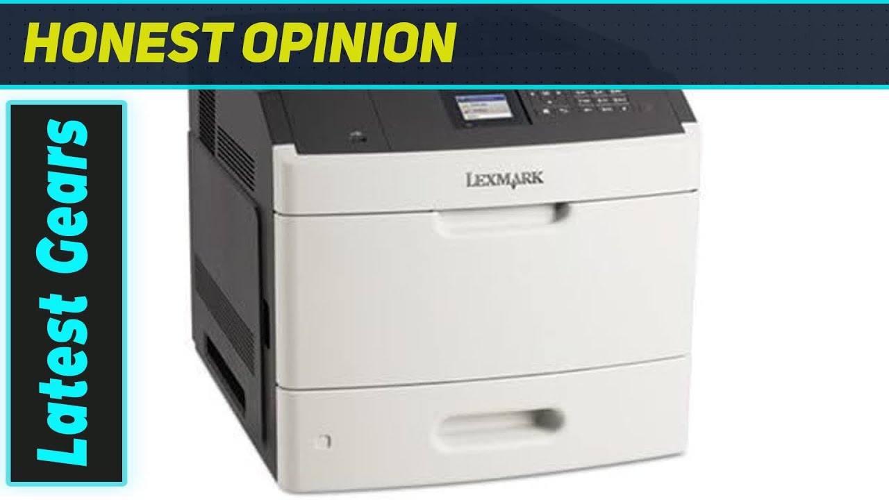 Обновленный Lexmark MS810N: лучший офисный принтер для больших объемов печати!