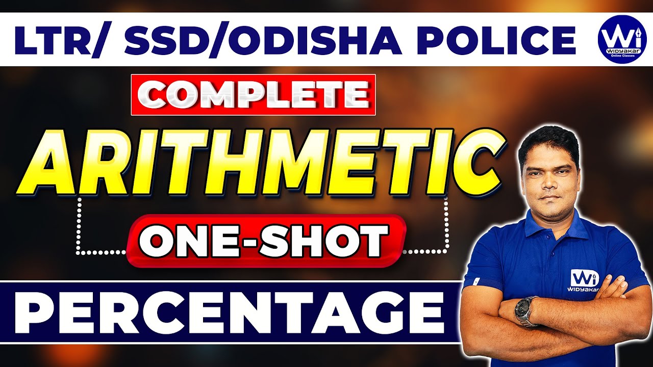 PERCENTAGE | ARITHMETIC | WIF308 | LTR/SSD/CGL/ODISHA POLICE #arithmetic