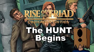 Let's Play RoTT Ludicrous Edition - The HUNT Begins #01: Introduction and the First Level