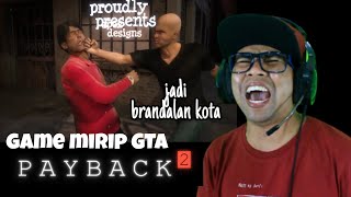 GAME MIRIP GTA | PAYBACK 2 screenshot 4