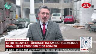 DİTİB Redwitz Selimiye Camii Online Bağış Kampanyası... Din Görevlisi Ahmet Yolcu
