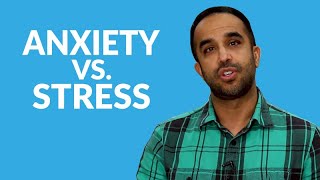 Whats the Difference Between Anxiety and Stress? with Neil Pasricha
