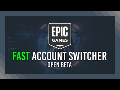 The FASTEST Epic Games Account Switcher (Beta) | Free | Open-Source