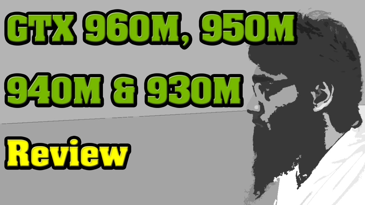 nvidia geforce gtx 860m vs nvidia geforce gtx 960m