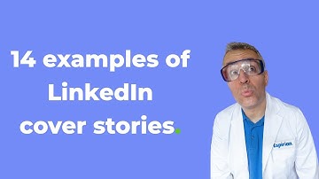 14 LinkedIn cover story examples
