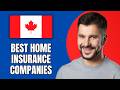 Best Home Insurance Canada (Affordable Plans 2026)