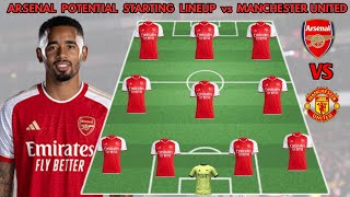 ARSENAL VS MANCHESTER UNITED | Arsenal potential starting lineup EPL MATCHWEEK 4 2023/2024