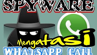 Mengatasi Spayware WhatsApp Call Tampa Tool Apk Gratiss screenshot 4