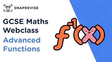GCSE Maths: Advanced Functions | Revision Webclass
