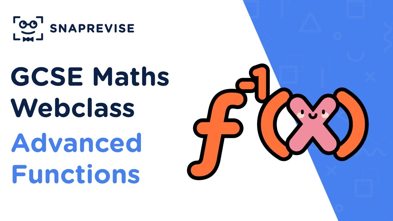 GCSE Maths: Advanced Functions | Revision Webclass - YouTube