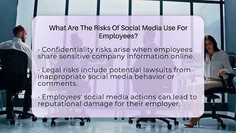 What Are The Risks Of Social Media Use For Employees? - Everyday-Networking