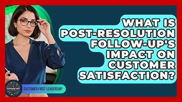 What Is Post-resolution Follow-up