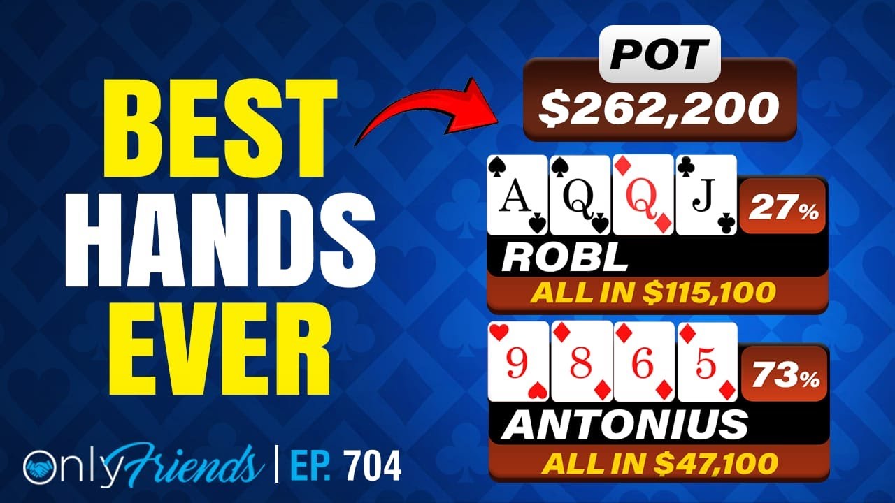 Top 10 Hands In Poker History!! | Only Friends Pod Ep 