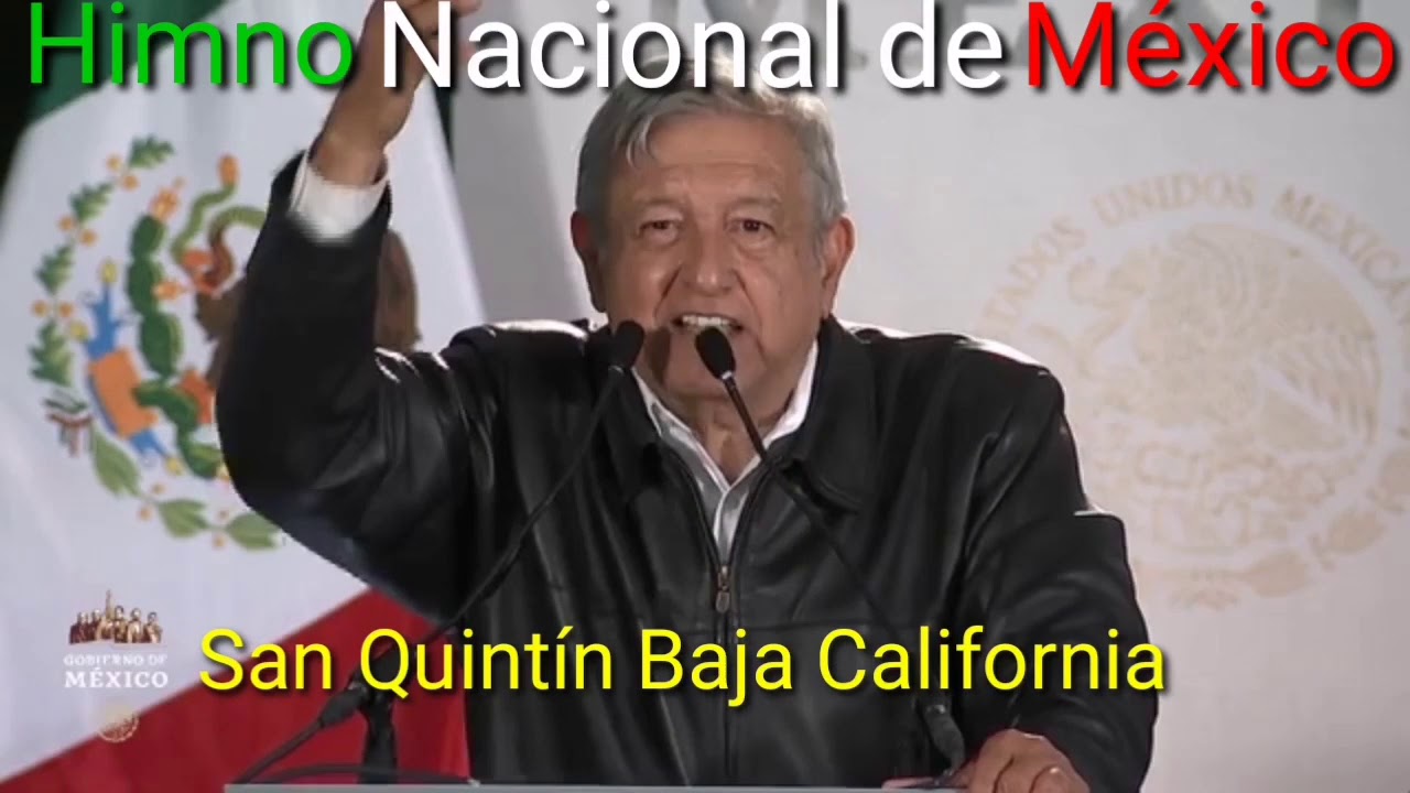 San Quintín Baja California Himno Nacional Mexicano - YouTube