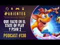 Que Falto en el State of Play y PSVR 2 - Podcast #130 - 4 Parientes
