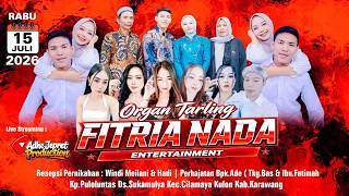 🔴 LIVE MALAM // FITRIA NADA ENTERTAINMENT // AJ PRODUCTION HD // PULOLUNTAS 15-07-2026