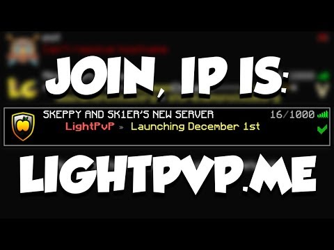 LIGHTPVP RELEASE (Skeppy's Server) | IP: LightPvP.me - LIGHTPVP RELEASE (Skeppy's Server) | IP: LightPvP.me