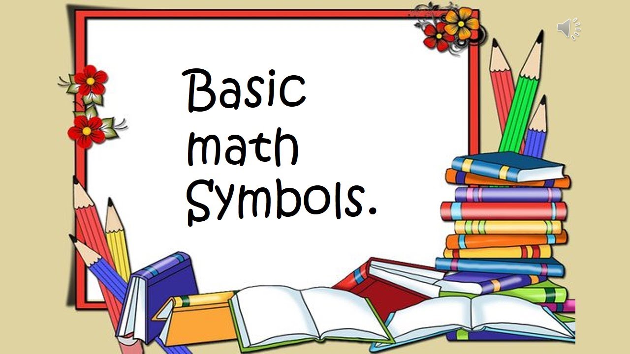 เครื่องหมาย ทาง คณิตศาสตร์ ภาษา อังกฤษ  2022 Update  Basic math symbols
