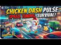 Chicken Dash Pulse Gameplay: How to Survive the Chaos
