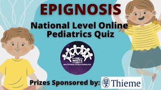 EPIGNOSIS - Pediatrics Quiz