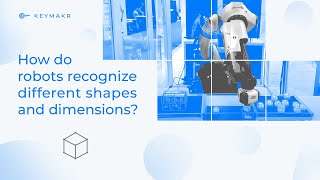 How do robots recognize different shapes and dimensions?
