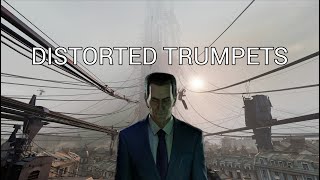 DISTORTED TRUMPETS: THE MEANING BEHIND HALF LIFE'S CREEPY MUSIC