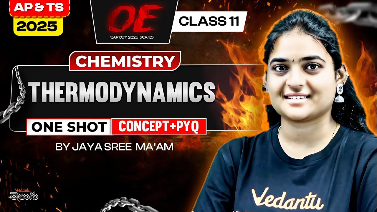 Thermodynamics Class 11 Chemistry [ Concept + PYQs ] AP & TS EAPCET 2025