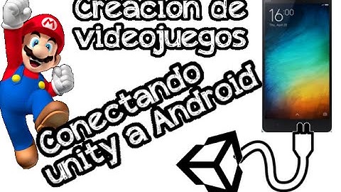 Crear juego android con unity 5. Parte 2. Conectar el dispositivo android.