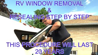 RV WINDOW RESEALING / THIS TECHNIQUE WILL LAST 20 YEARS / #RV #RESEAL #WINDOW #TRAILER #MOTORHOME
