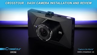 Crosstour CR350 | Dash Camera | Review | 2020
