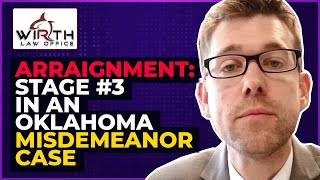 Arraignment: Stage #3 in an Oklahoma Misdemeanor Case