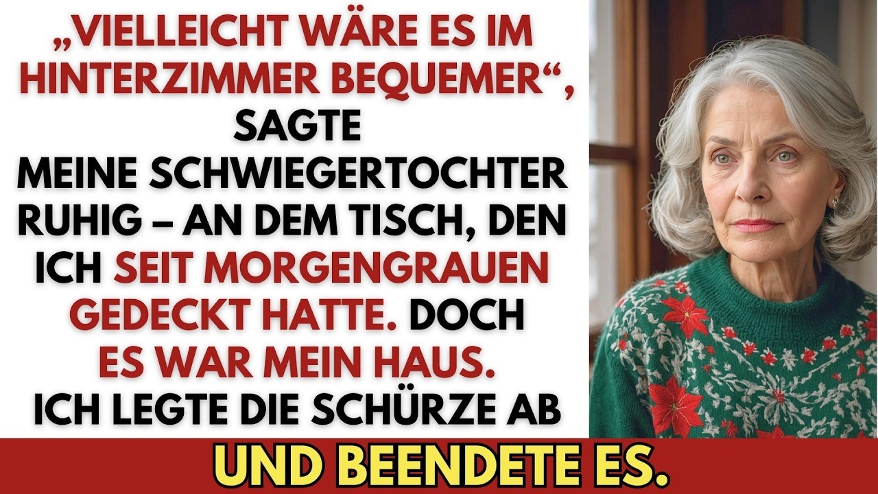 „Vielleicht wäre es für dich angenehmer, wenn du dich nach hinten in die kleine Stube zurückziehst.“ Meine Schwiegertochter sagte das an Heiligabend, mitten unterm Festessen, vor allen Gästen,...