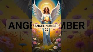 Angel Number 29 Meaning: Trust Your Path & Embrace Spiritual Growth