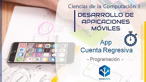 3.- [AppInventor] - Programación de la aplicación "Cuenta Regresiva"