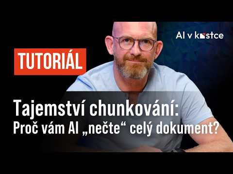 Cover: AI Tutorial: Jak funguje chunkování? Tajemství práce s velkými dokumenty nejen v ChatGPT
