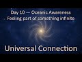 Day 10 — Oceanic Awareness — Feeling part of something infinite (Gamma + Theta)