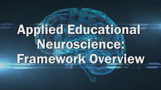 Famous Applied Educational Neuroscience: Framework Overview Wealth