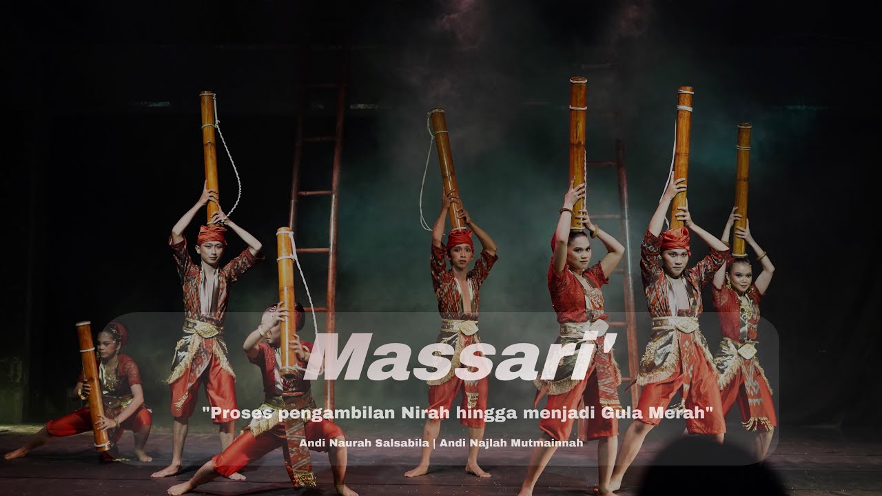 MASSARI' (Pengambilan Nirah hingga Menjadi Gula Merah) Komposisi Tari Sendratasik 22 UNM
