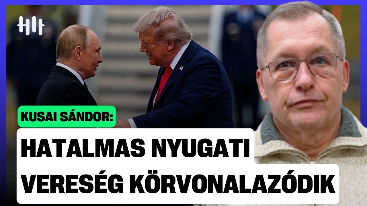 Ukrajna: Putyin és Trump felosztották a világot, a Nyugat hoppon maradt? - Kusai Sándor