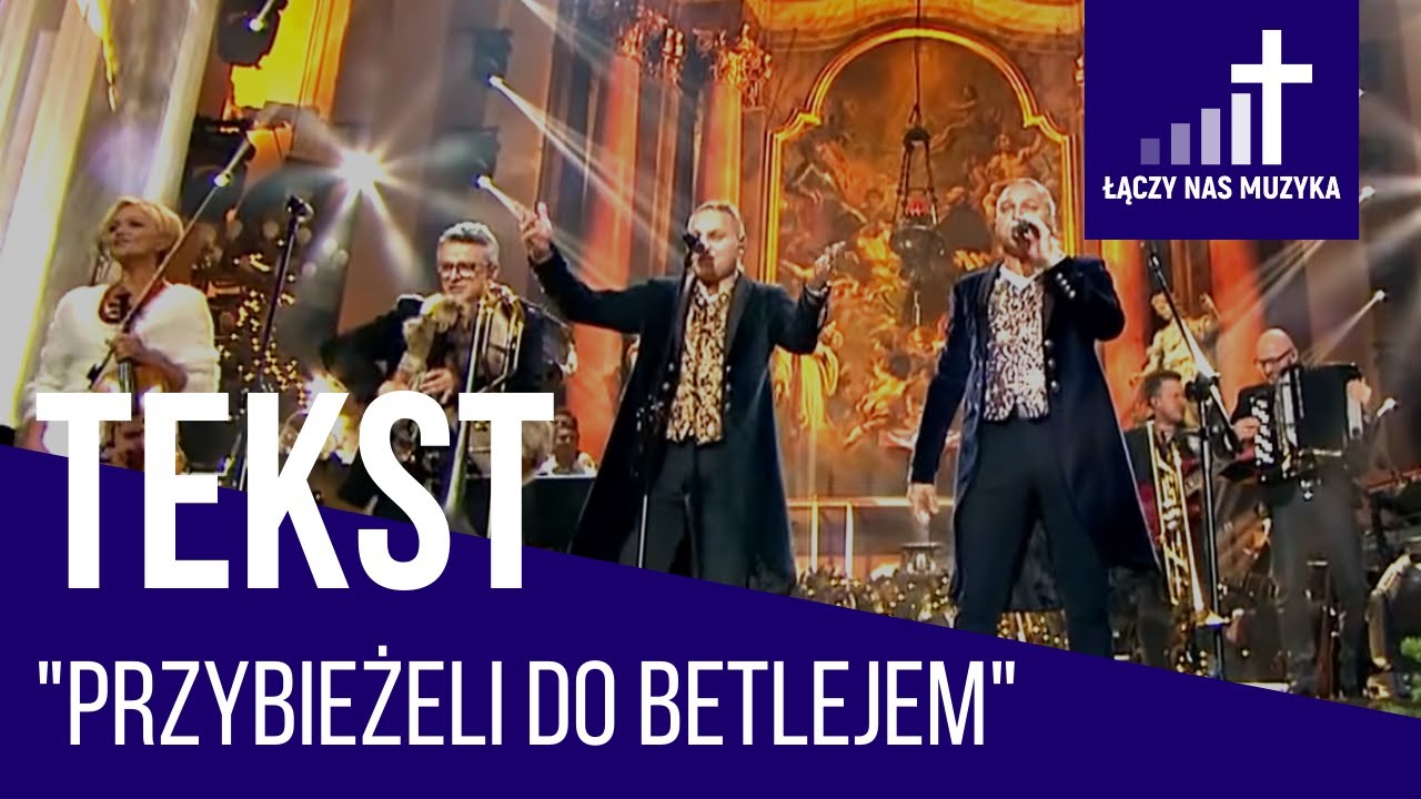 Golec Uorkiestra Przybieżeli Do Betlejem Tekst