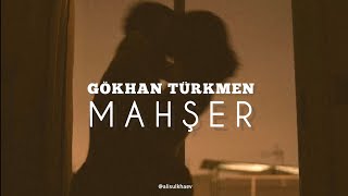 MAHŞER - Sözleri / lyrics (Gökhan Türkmen) #mahşer