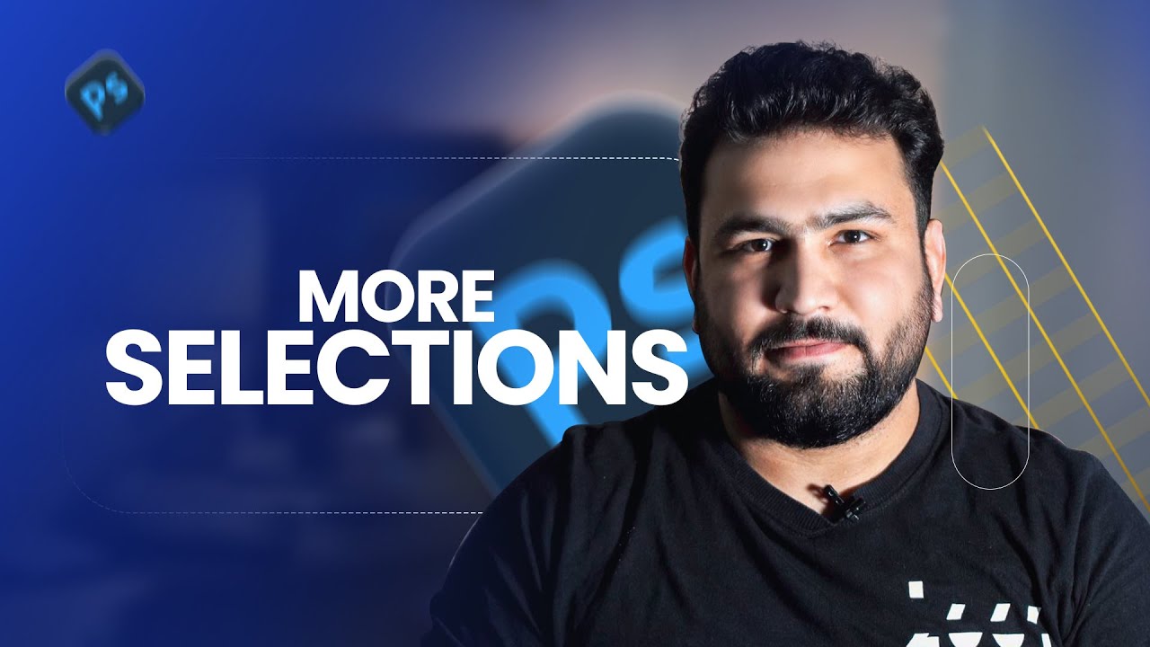 Photoshop Class 2 More selections | فټو شاپ د نورو سلیکشنونو دویم درس