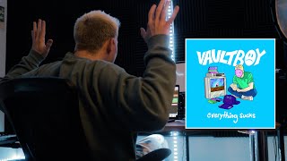 vaultboy - the making of everything sucks