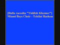 Miami Boys Choir - Tehilat Hashem