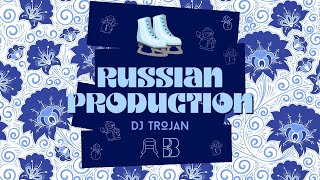 DJ Trojan - Russian Production 03 (Русские танцевальные хиты 2023, Русские ремиксы 2023)