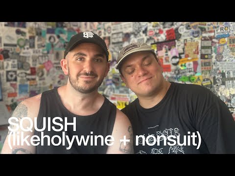 SQUISH (likeholywine + nonsuit) @TheLotRadio 06-25-2025