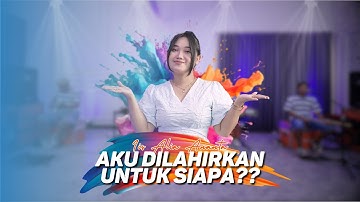 Aku Dilahirkan Untuk Siapa?? Iis Alia Ananta || Dangdut Original || Ijjoo Production Live