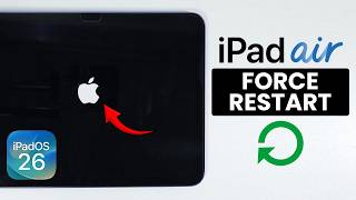 How to Force Restart iPad Air M4 - Forced Restart (iPadOS 26)